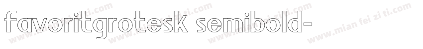 favoritgrotesk semibold字体转换